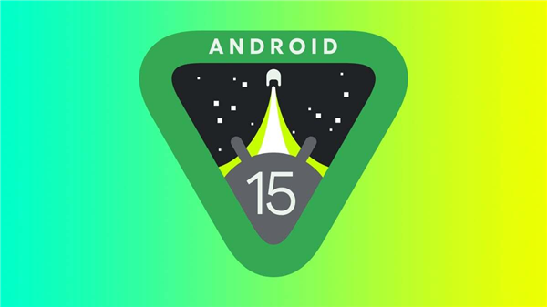 正式版呼之欲出！Android 15后一個(gè)測試版發(fā)布：谷歌Pixel 9全球首發(fā)